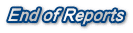 End of Reports